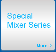 Special Mixer Series